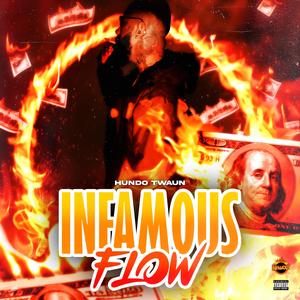 Infamous Flow (Explicit)