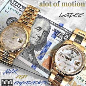 Alot of Motion (Explicit)