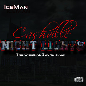 Cashville Night Lights (The Original Soundtrack) [Explicit]