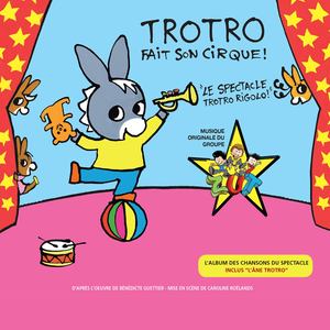 Trotro fait son cirque (La musique du spectacle)