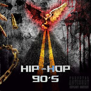 HIP HOP 90´s (Explicit)