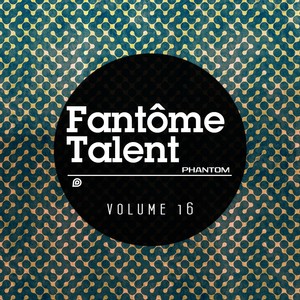 Fantome Talent 16