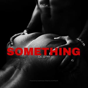 SOMETHING (Explicit)