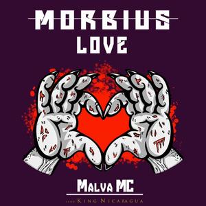 MORBIUS LOVE (feat. Malva Mc) (Explicit)