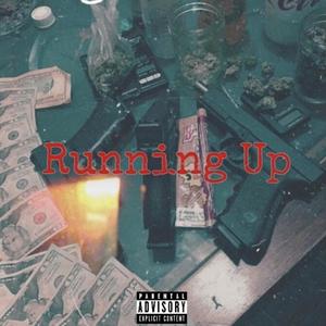 Running Up (Explicit)