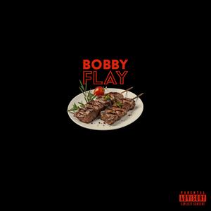 Bobby Flay (Explicit)