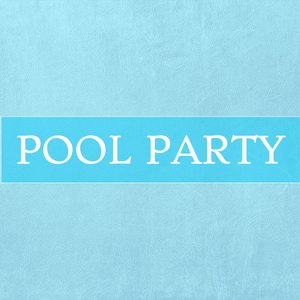 Pool Party (Explicit)