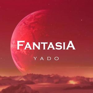 Fantasia (feat. Yado)