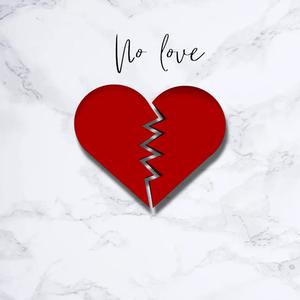 No love (feat. lonelyran, 22december & Shady Moon) (Explicit)