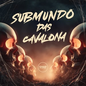 SUBMUNDO DAS CAVALONA (Explicit)