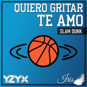 Quiero Gritar Te Amo (Slam Dunk OP Spanish Cover)