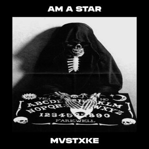 Am a Star (Explicit)