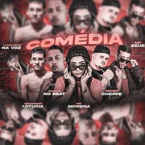 Comédia (Explicit)