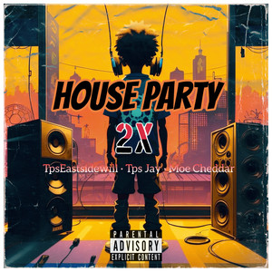 house party 2x (Explicit)
