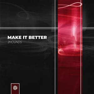 Make It Better