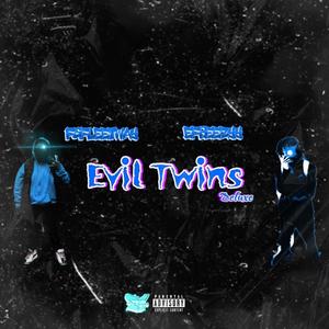 Evil Twins (Deluxe) [Explicit]