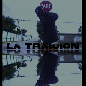 La Traicion (feat. Acejux & Radafy) (Explicit)
