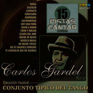 15 Pistas para Cantar Como - Sing Along: Carlos Gardel, Vol. 2