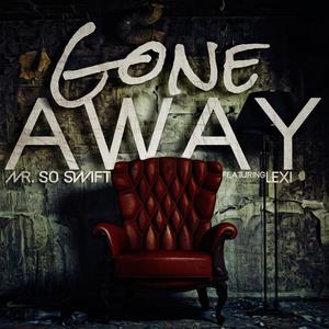 Gone Away (feat. Lexi)