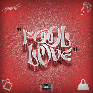 FOOL LOVE (Explicit)