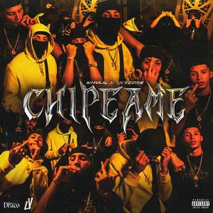 Chipeame (Explicit)