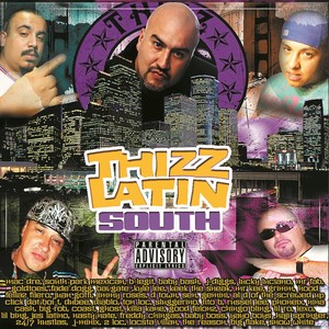 Thizz Latin South (Explicit)