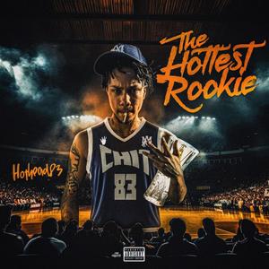 The Hottest Rookie! (Explicit)