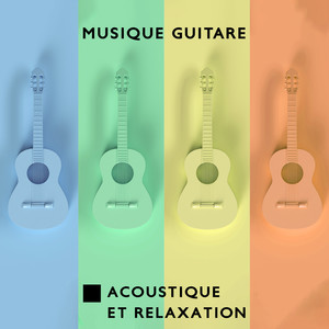 Musique guitare acoustique et relaxation