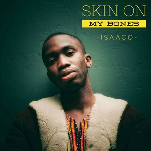 Skin on My Bones