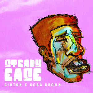 Steady Ease (Explicit)