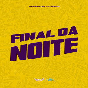 Final da Noite (Explicit)