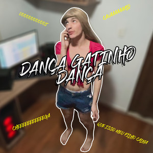 Dança Gatinho (Explicit)