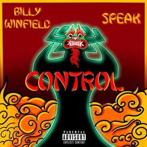 Control (feat. Speak) [Explicit]