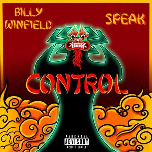 Control (feat. Speak) (Explicit)