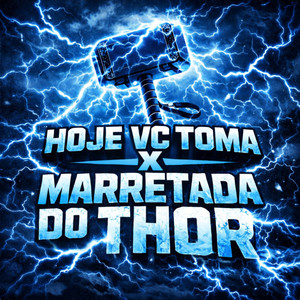 HOJE VC TOMA X MARRETADA DO THOR (Explicit)