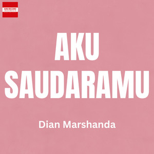 Aku Saudaramu