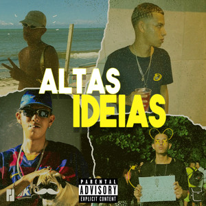 Altas Ideias (Explicit)