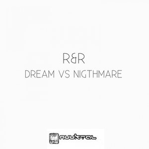 Dream vs. Nigthmare