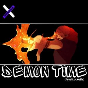 DEMON TIME (Prod.LuckySir) [Explicit]