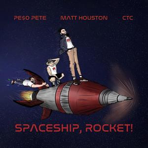 Spaceship, Rocket (Explicit)