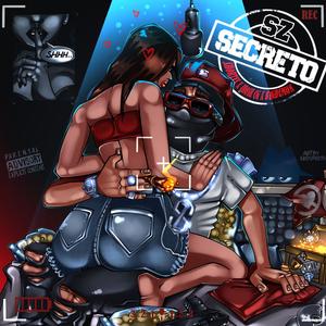 Secreto (feat. Jhosh cg, shortyX, B1G Demon & Maukillah)