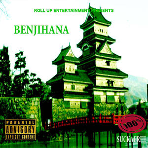 BENJIHANA (Explicit)