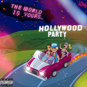 Hollywood Party (Explicit)
