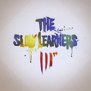 The Slow Learners 3 (Explicit)