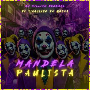 Mandela Paulista (Explicit)