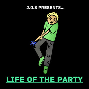 LIFE OF THE PARTY (Explicit)