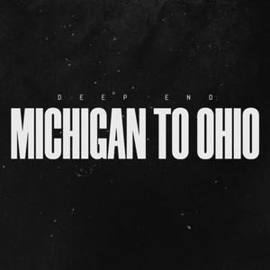 Michigan To Ohio (Explicit)