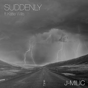 Suddenly(feat. Katie Wills)
