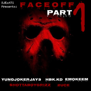 FACE OFF PART 1 (Explicit)