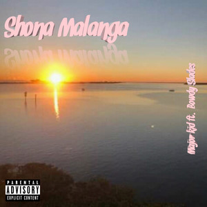 Shona Malanga (Explicit)